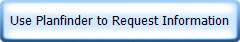 Use Planfinder to Request Information